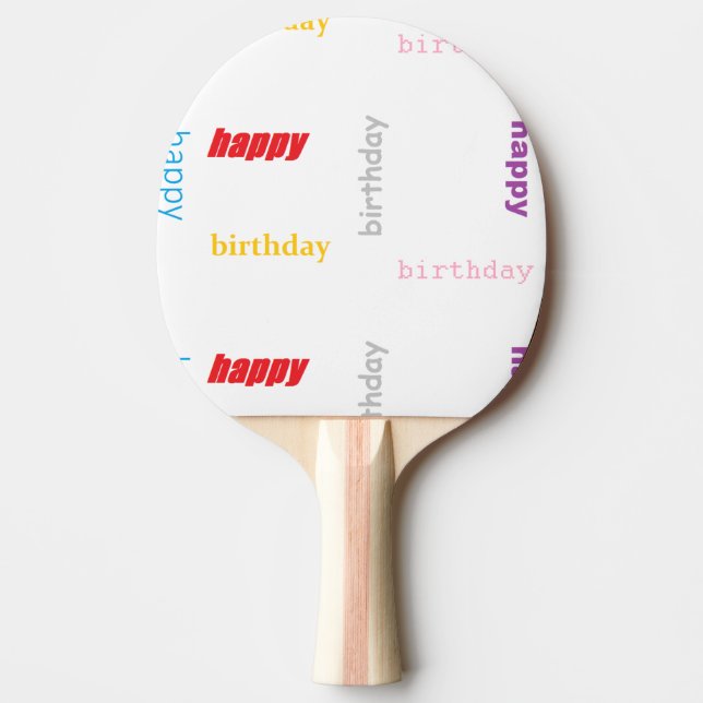 Happy birthday ping pong paddle (Front)