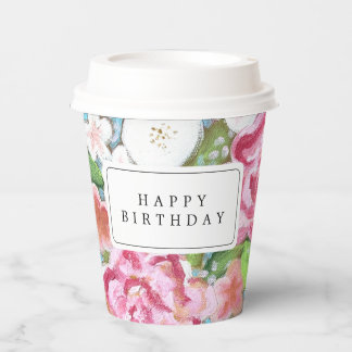 HAPPY BIRTHDAY Pink Floral Spring Blooms Paper Cups