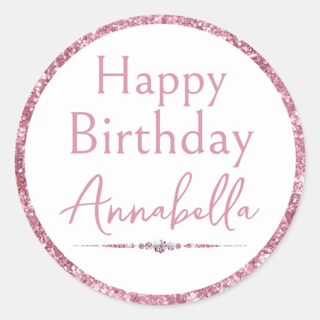 Happy Birthday Pink Glitter and Diamonds Classic Round Sticker (Front)