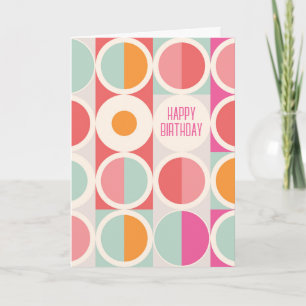 Happy Birthday   Pink Orange Blue Geometric Card