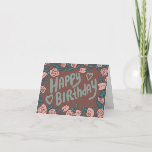 HAPPY BIRTHDAY Pink Roses Frame Floral Customise Card