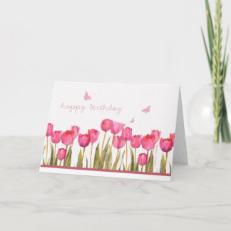 happy birthday, pink tulips and butterflies card