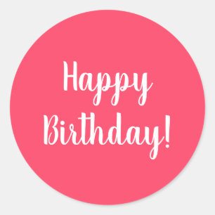 Happy Birthday Pink White Typography Classic Round Sticker