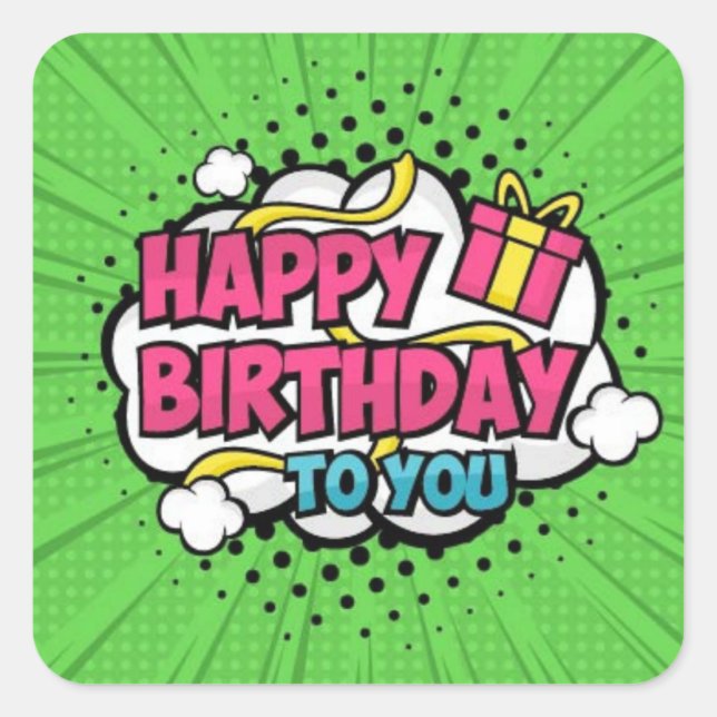 Happy Birthday Pop Art  Square Sticker (Front)