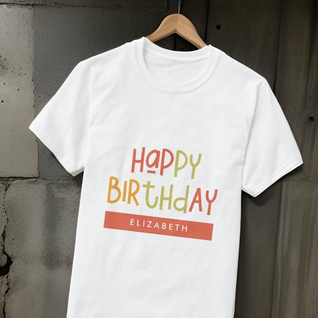 Happy Birthday Preppy Playful Fun Simple Greeting T-Shirt (Creator Uploaded)
