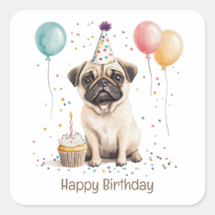 Happy Birthday Pug Dog Square Sticker