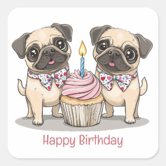 Happy Birthday Pug Dogs Cupcake Square Sticker