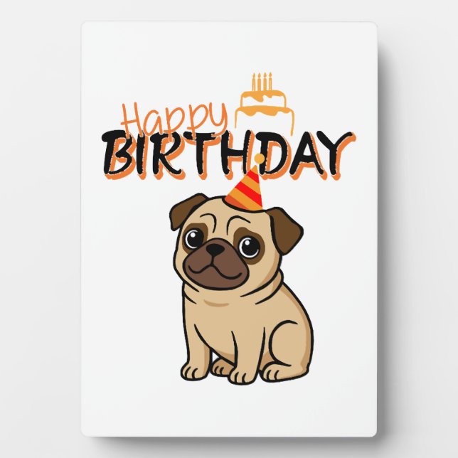 HAPPY BIRTHDAY PUG PLAQUE (Front)