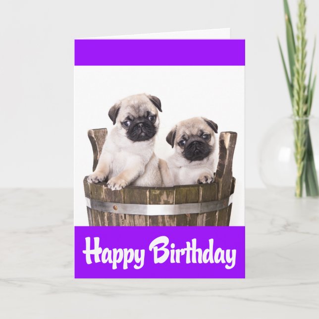 Happy Birthday Pug Puppy Dogs Greeting Card  Verse (Front)