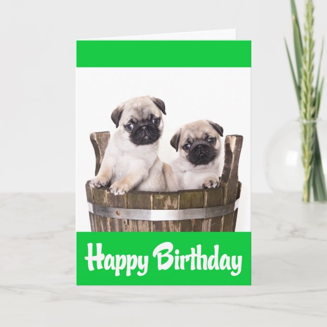 Happy Birthday Pug Puppy Dogs Greeting Card  Verse (Front)