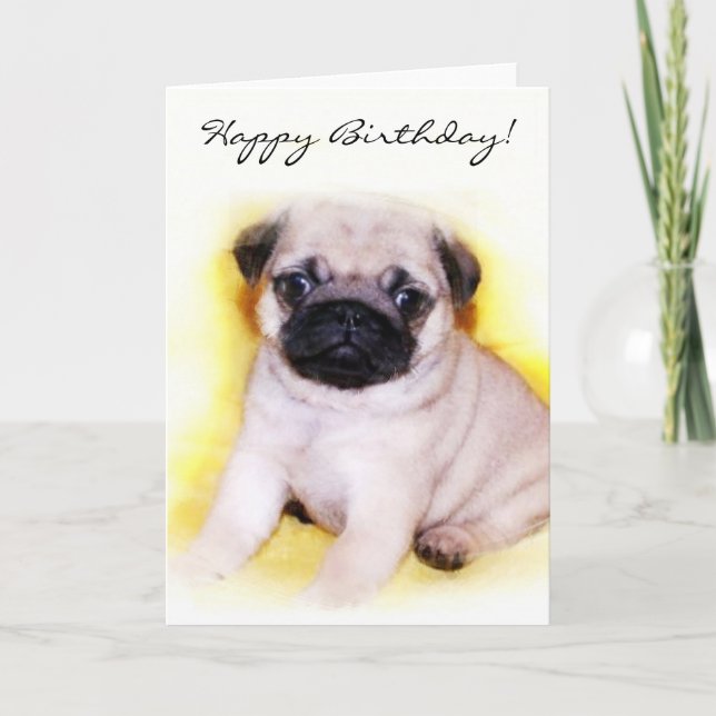 Happy Birthday Pug Puppy greeting card (Front)
