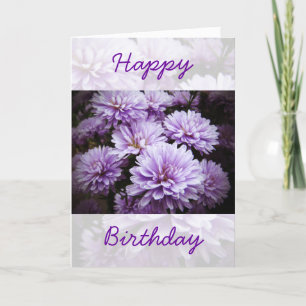 Happy Birthday - Purple Haze Chrysanthemums Card