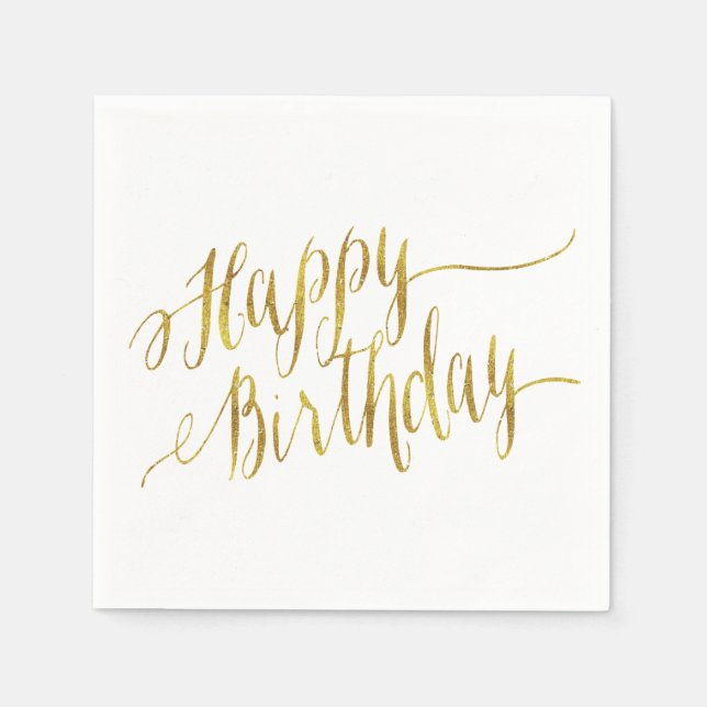 Happy Birthday Quote Gold Faux Foil Quotes Napkin (Front)