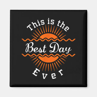 Happy Birthday Quote Sun Lover Magnet