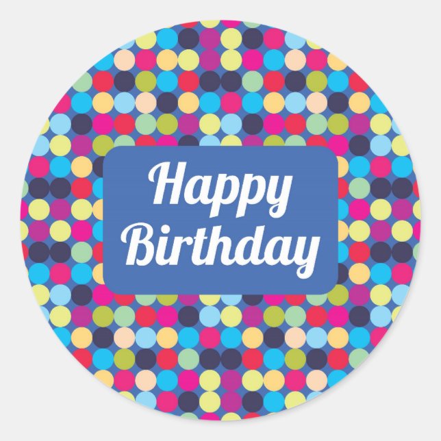 Happy Birthday  - Round Stickers (Front)