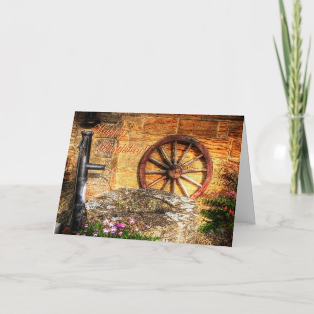 Happy Birthday - Rustic Pump, Well and Cartwheel Card (Front)