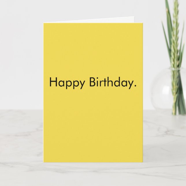 Happy Birthday - Sarcastically Card (Front)