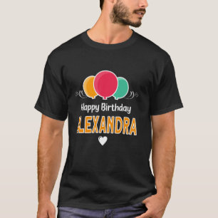 Happy Birthday saying Alexandra T-Shirt