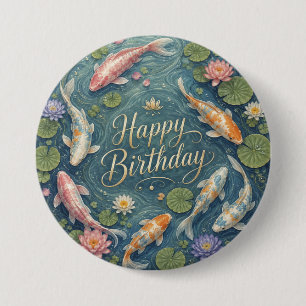 Happy Birthday Serene Koi Pond Water Lily 7.5 Cm Round Badge