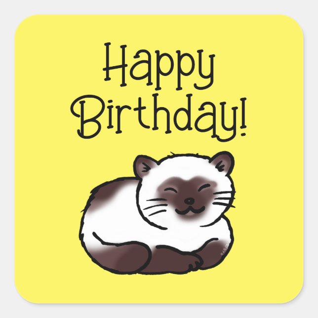 Happy Birthday! (siamese cat) Square Sticker (Front)