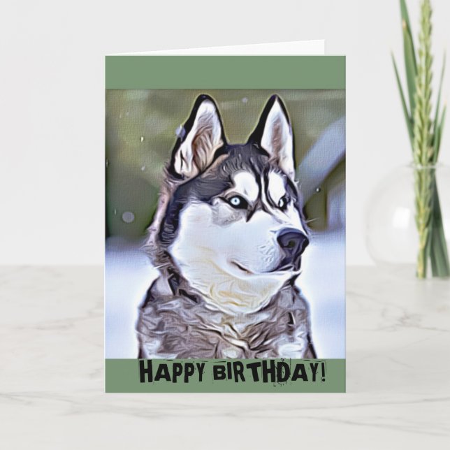 Happy birthday Siberian Husky Digital Painting Card (Front)