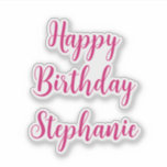Happy Birthday Simple Custom Name Pink Girly<br><div class="desc">Designed for birthday celebrations!</div>