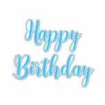 Happy Birthday Simple Minimalist Blue Typography<br><div class="desc">Designed for birthday celebrations!</div>