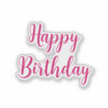 Happy Birthday Simple Minimalist Pink Colourful<br><div class="desc">Designed for birthday celebrations!</div>