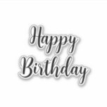 Happy Birthday Simple Minimalist  Typography Black<br><div class="desc">Designed for birthday celebrations!</div>
