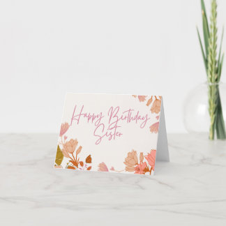 Happy Birthday Sister Card