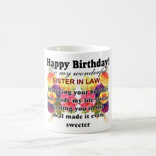 Happy birthday sister in law coffee mug (Center)