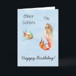 Happy Birthday Sister Mermaid Lover  Card<br><div class="desc">This design was created though digital art. It may be personalised in the area provide or customising by choosing the click to customise further option and changing the name, initials or words. You may also change the text colour and style or delete the text for an image only design. Contact...</div>