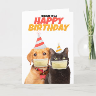 Happy Birthday Social DIstancing Cat and Dog Humou Holiday Card