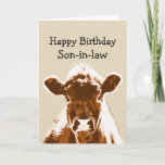Happy Birthday Son-in-law Cow Joke Humour Card<br><div class="desc">Happy Birthday Son-in-law I was going to give you a card with a cow joke but you've probably herd them all.  Brown Cow Farm animal</div>
