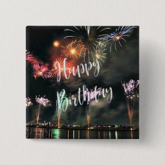 Happy Birthday! Spectacular Fireworks 15 Cm Square Badge