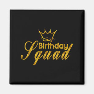 Happy birthday squad king crown party gold gift magnet