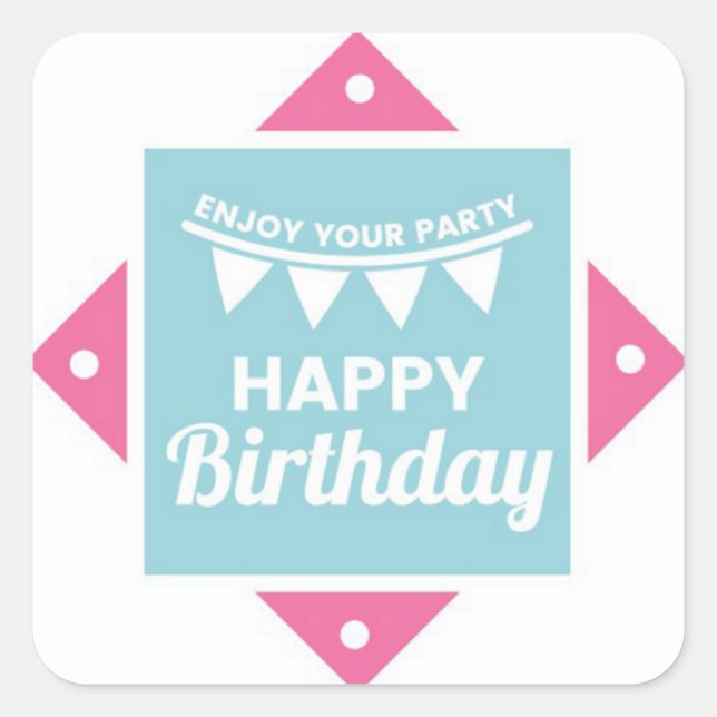 Happy Birthday  Square Sticker (Front)