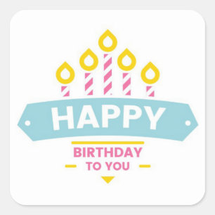 Happy Birthday  Square Sticker