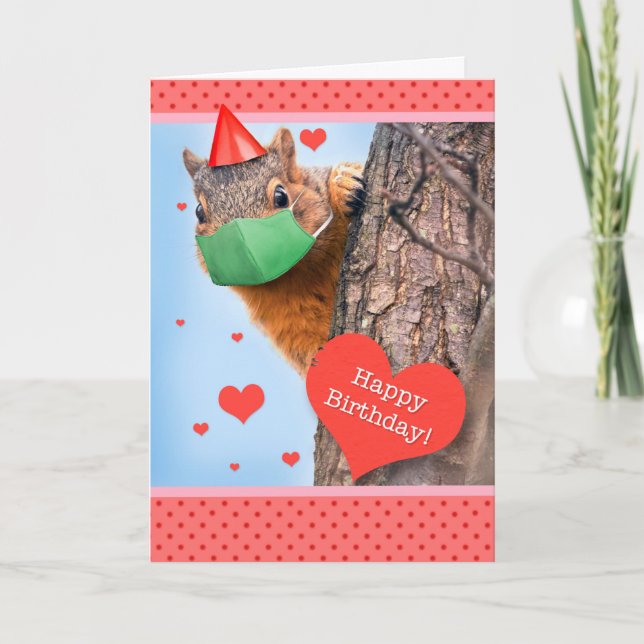 Happy Birthday Squirrel in Face Mask Holiday Card (Front)