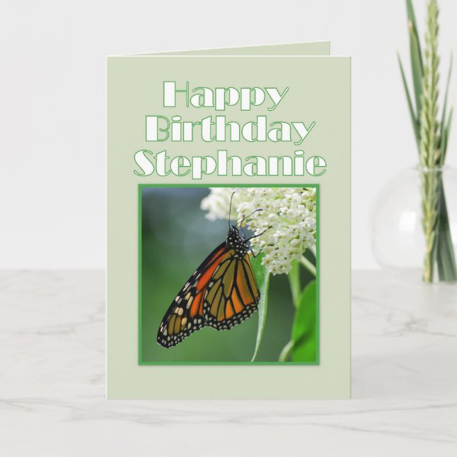 Happy Birthday Stephanie Monarch Butterfly Card (Front)