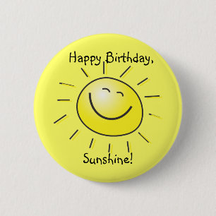 Happy Birthday, Sunshine! 6 Cm Round Badge