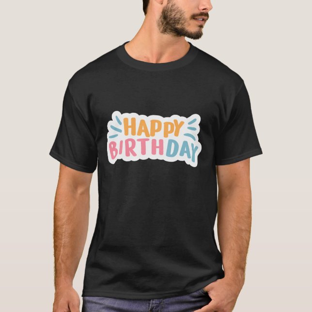 Happy birthday T-shirt  (Front)
