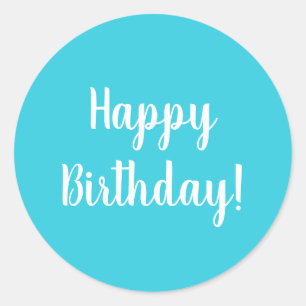 Happy Birthday Teal White Typography Classic Round Sticker
