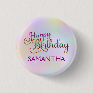HAPPY BIRTHDAY - text design + your own ideas 3 Cm Round Badge