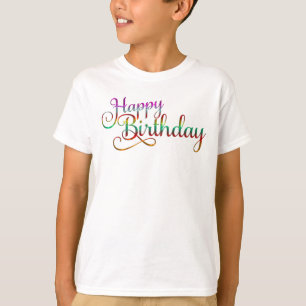 HAPPY BIRTHDAY - text design + your own ideas T-Shirt
