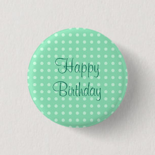 Happy Birthday Text Dots Rustic Polka Mint Green 3 Cm Round Badge