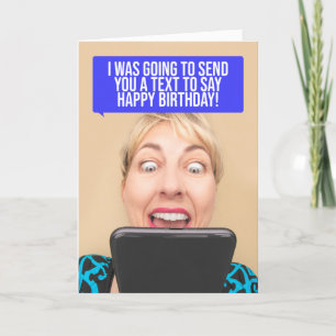Happy Birthday Texting Woman Humour  Holiday Card