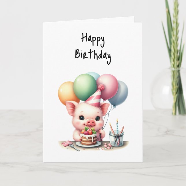Happy Birthday Time to Pig Out on Cake Balloons Card (Front)