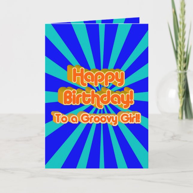 Happy Birthday to a Groovy Girl Card (Front)