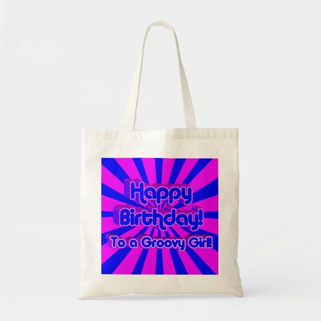 Happy Birthday to a Groovy Girl! Tote Bag (Front)